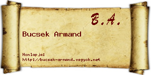 Bucsek Armand névjegykártya